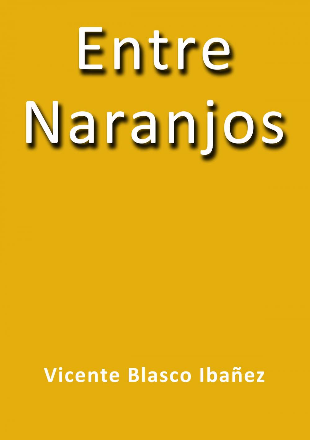 Big bigCover of Entre naranjos