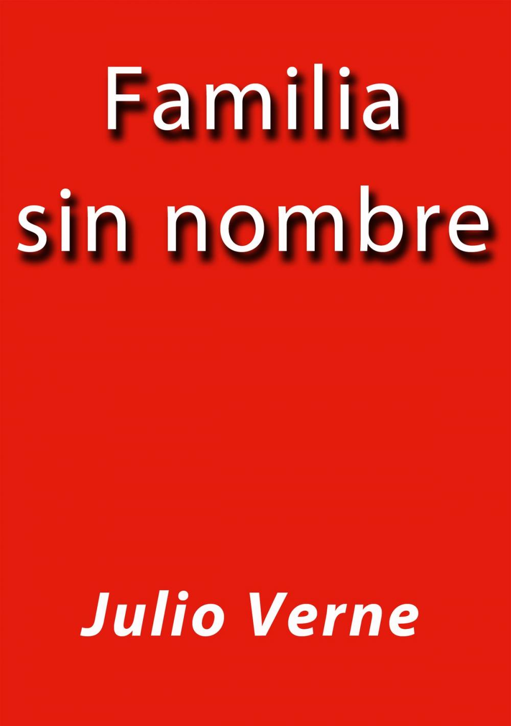 Big bigCover of Familia sin nombre