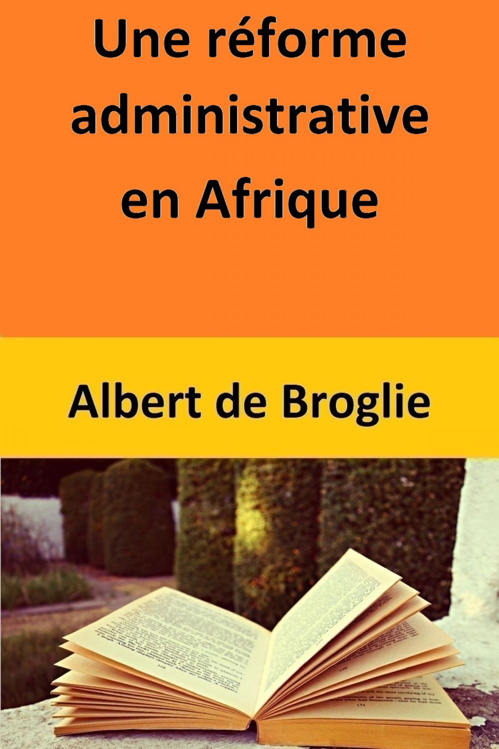 Big bigCover of Une réforme administrative en Afrique