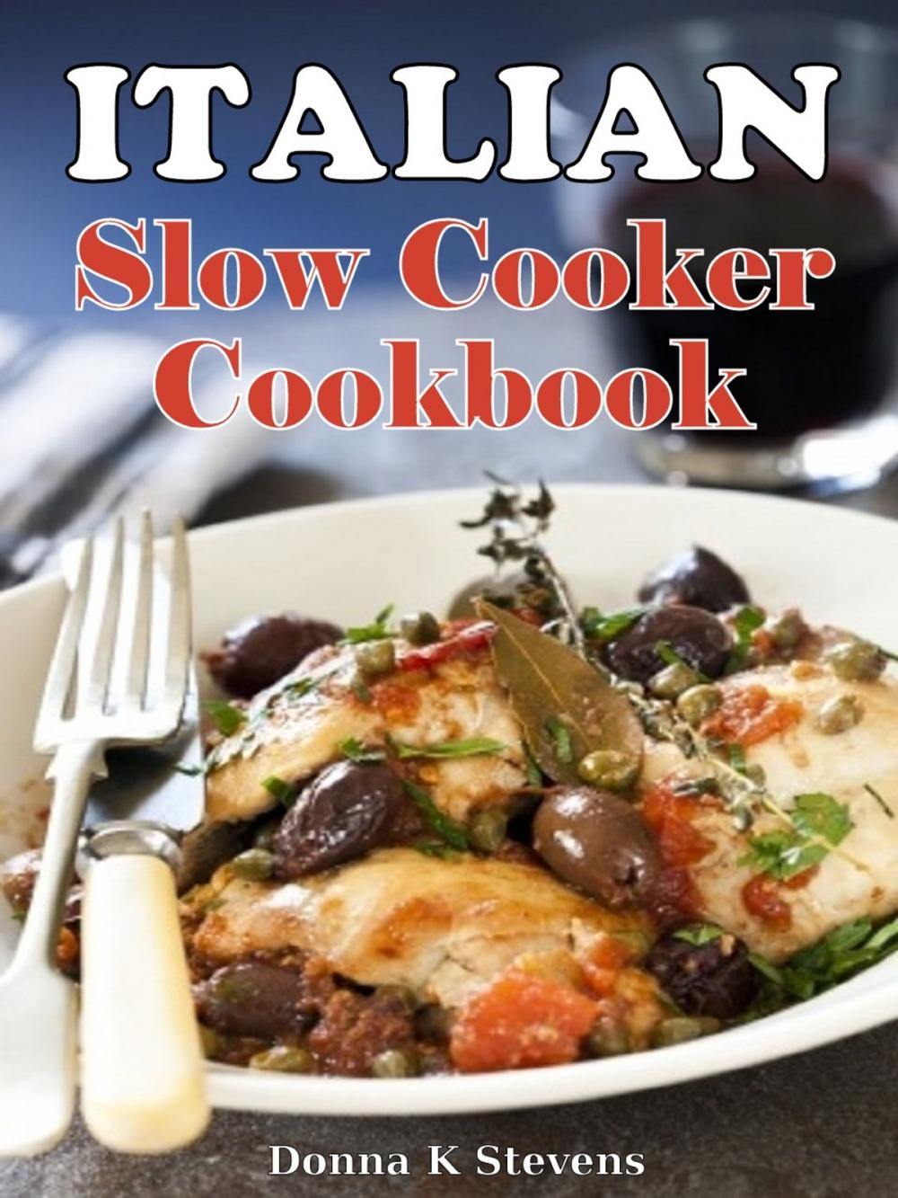 Big bigCover of Italian Style Slow Cooker Recipes