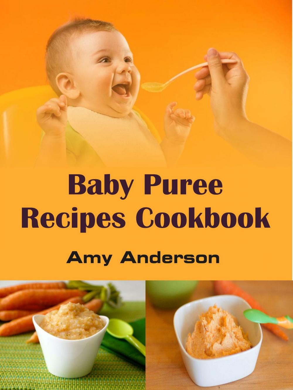 Big bigCover of Baby Puree Recipes Cookbook