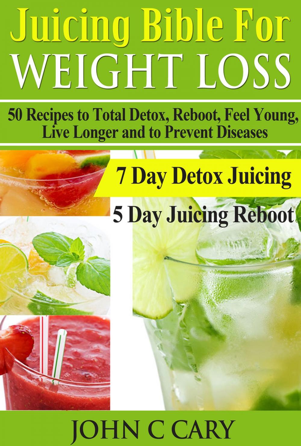 Big bigCover of JUICING BIBLE FOR WEIGHT LOSS