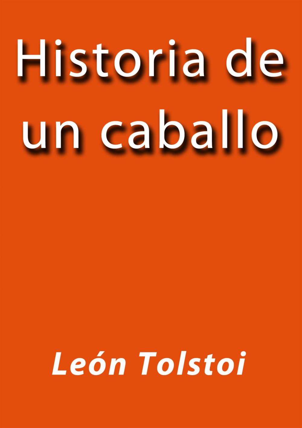 Big bigCover of Historia de un caballo