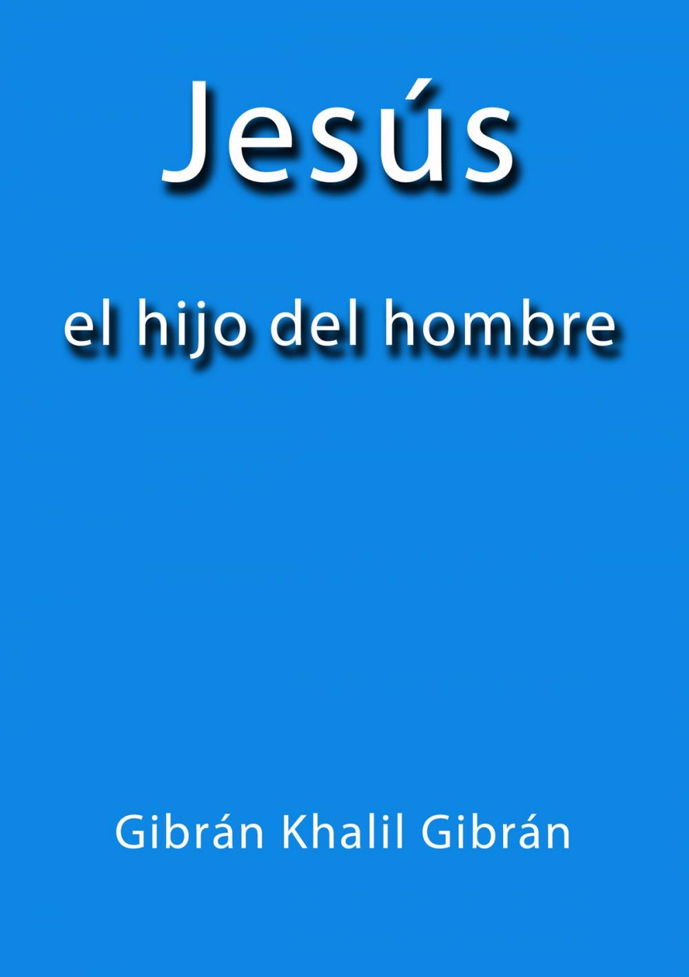 Big bigCover of Jesús el hijo del hombre