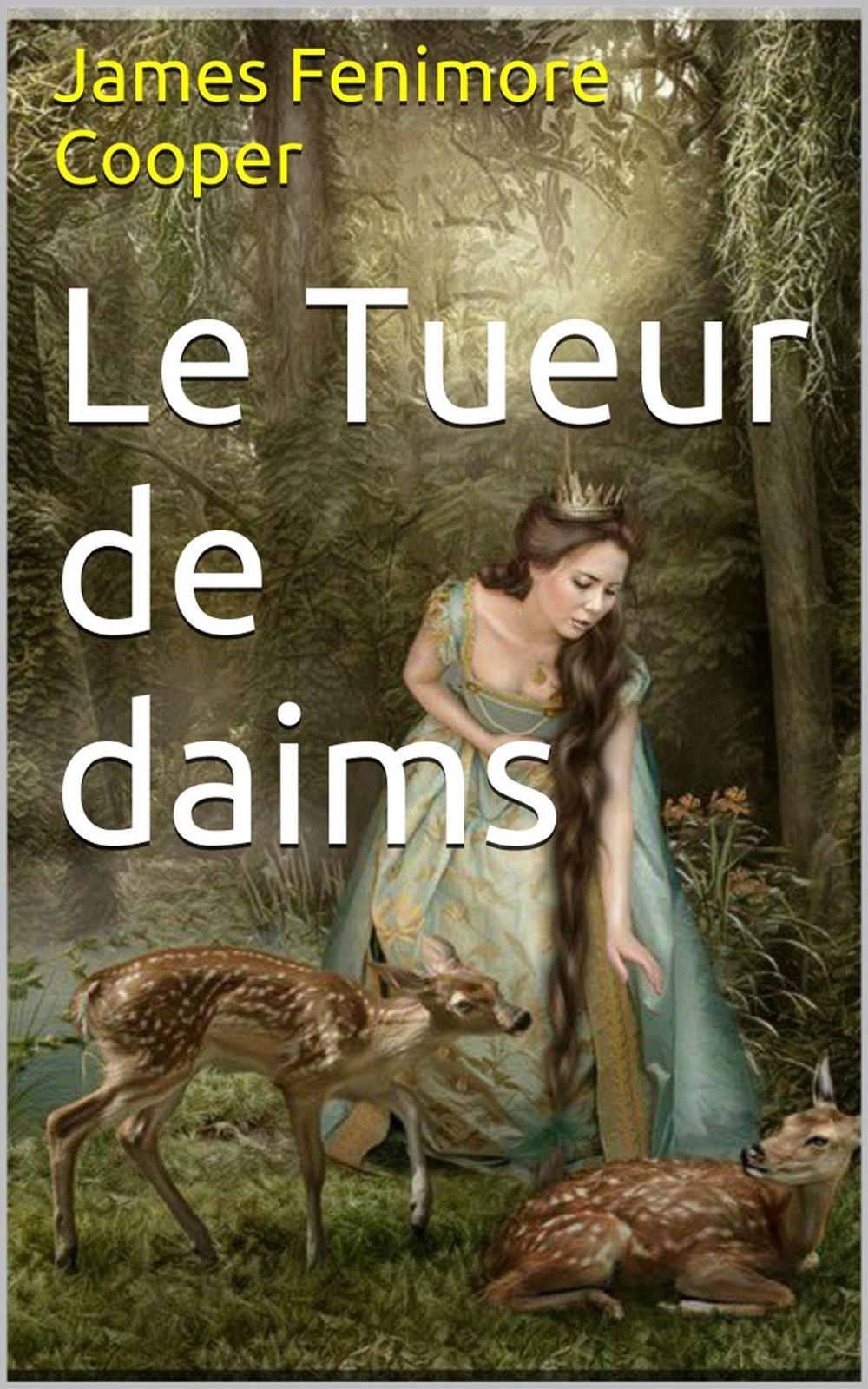 Big bigCover of Le Tueur de daims