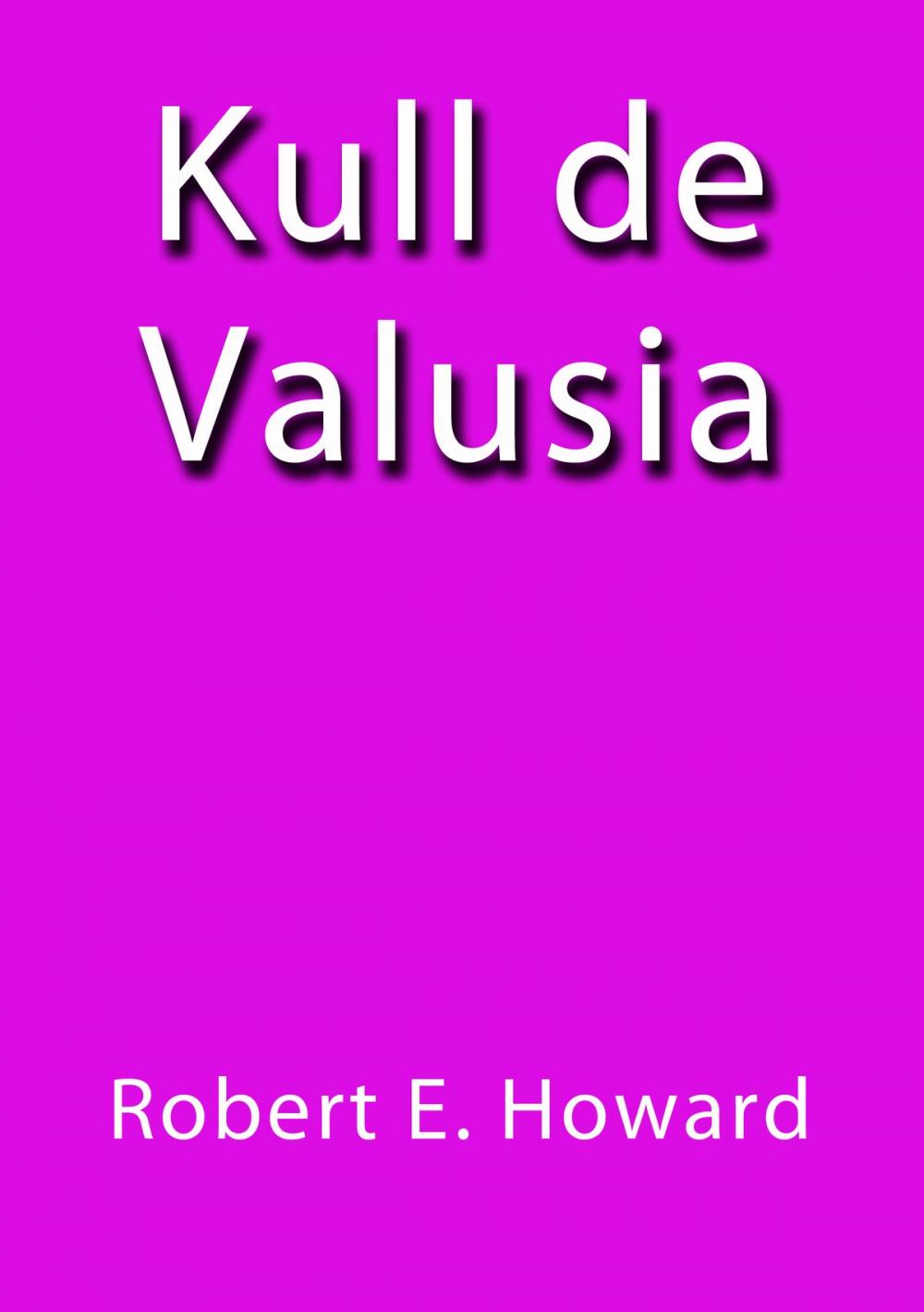 Big bigCover of Kull de Valusia