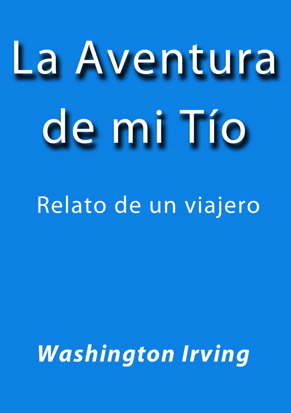 Big bigCover of La aventura de mi tío