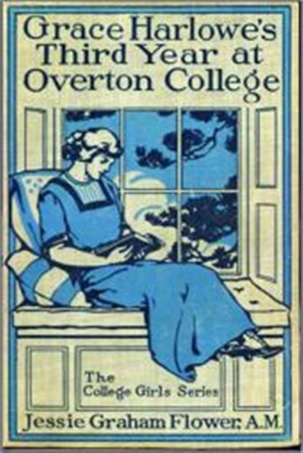Big bigCover of Grace Harlowe's Third Year at Overton College