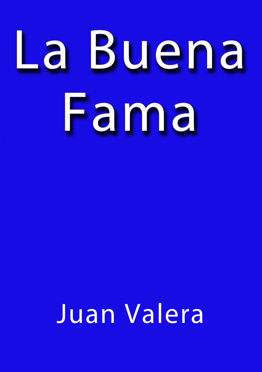 Big bigCover of La buena fama