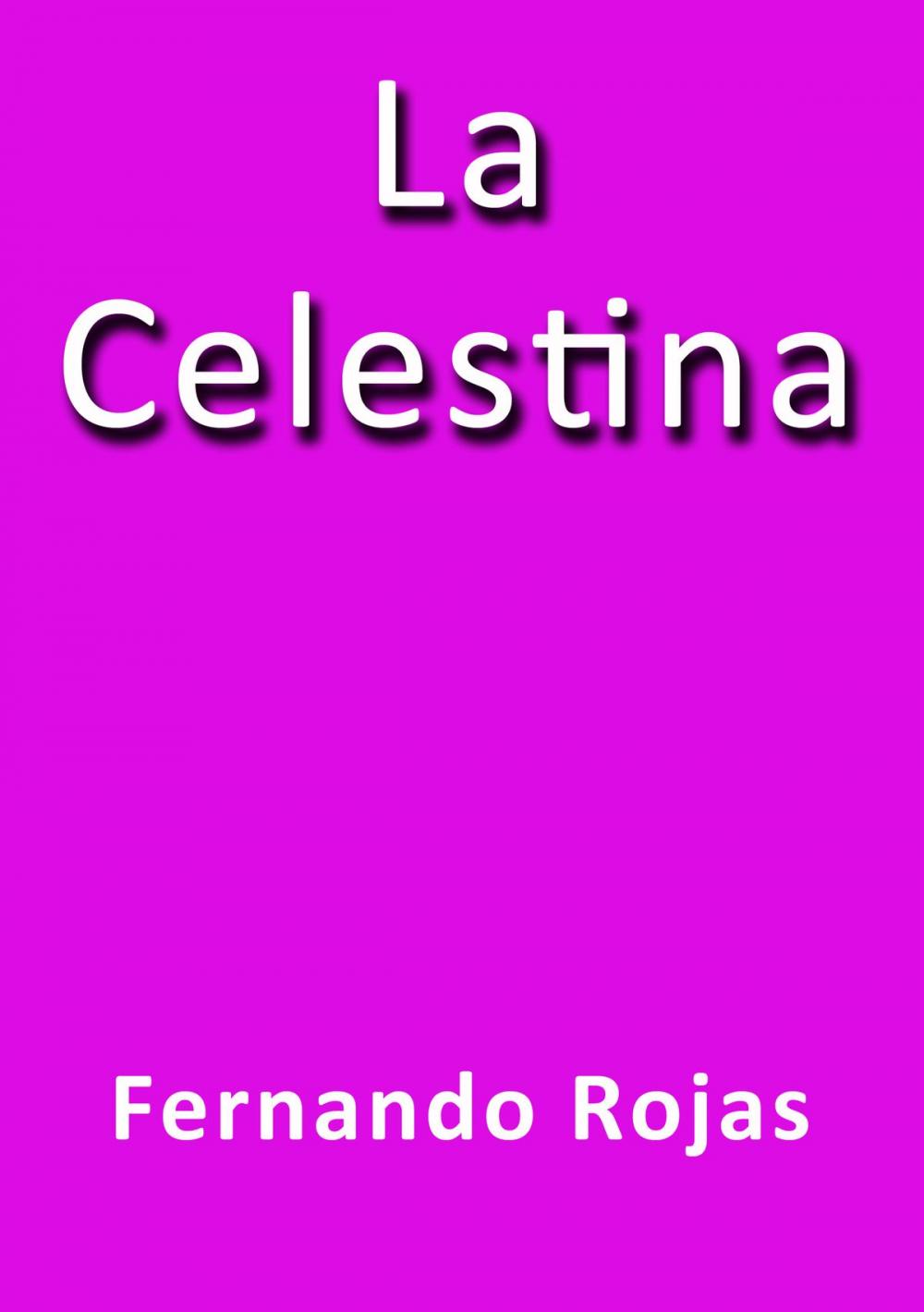 Big bigCover of La Celestina