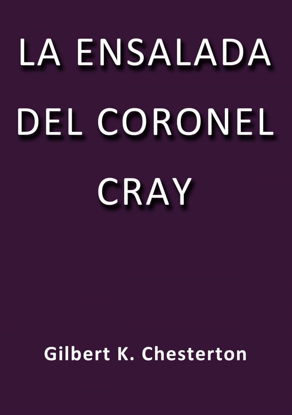 Big bigCover of la ensalada del coronel Cray