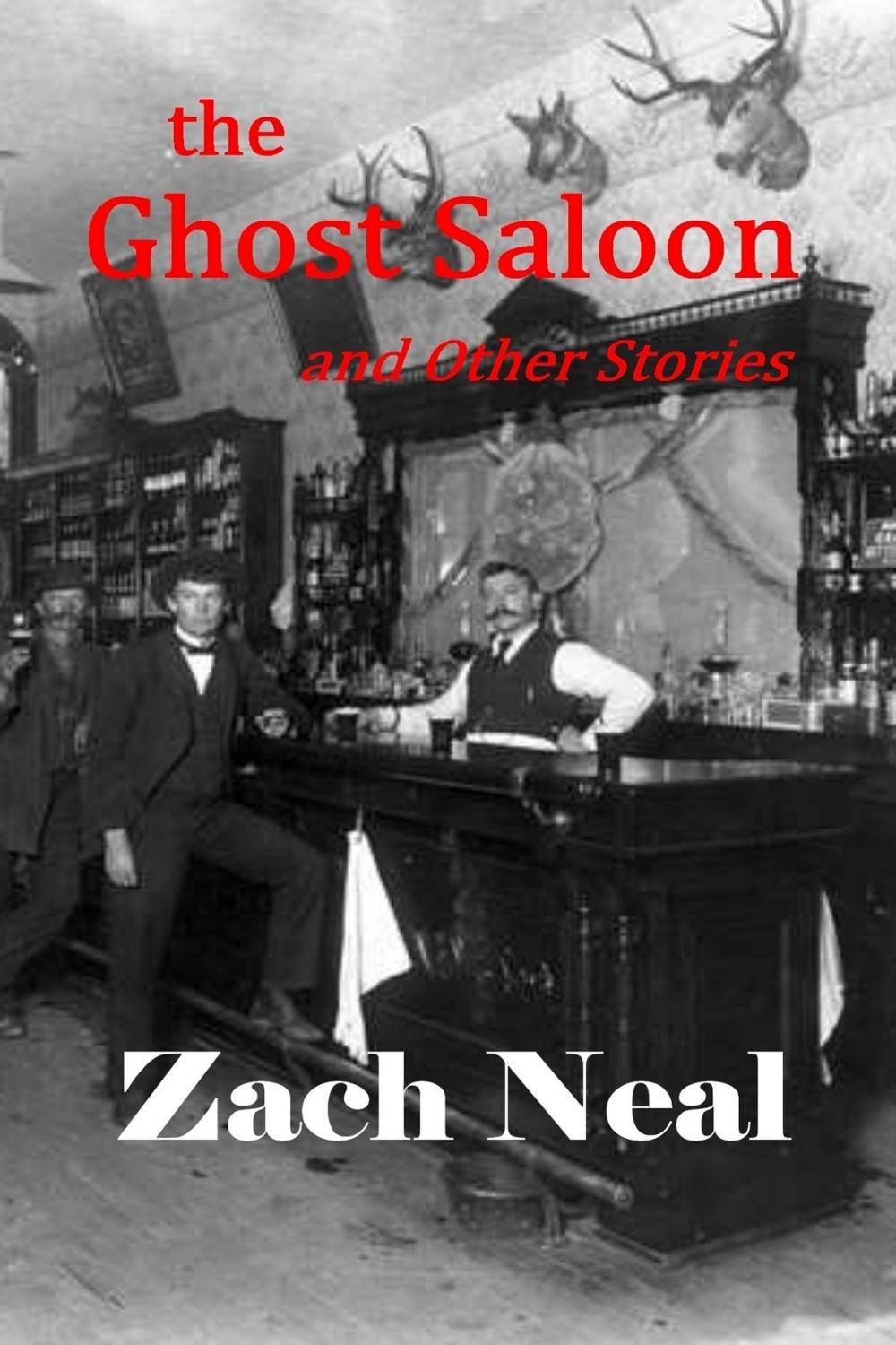 Big bigCover of The Ghost Saloon and Other Stories