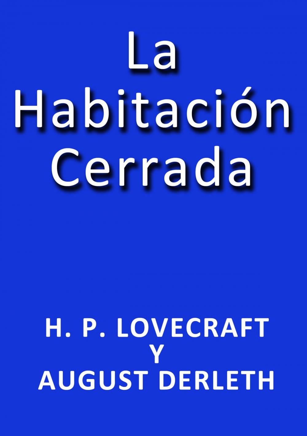 Big bigCover of La habitación cerrada