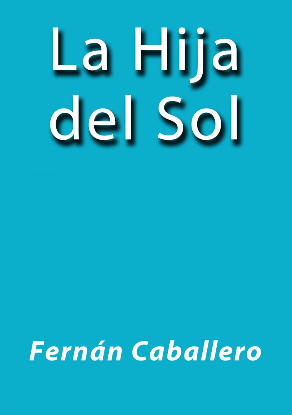 Big bigCover of La hija del sol