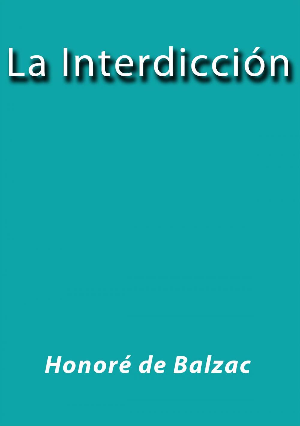 Big bigCover of La interdicción