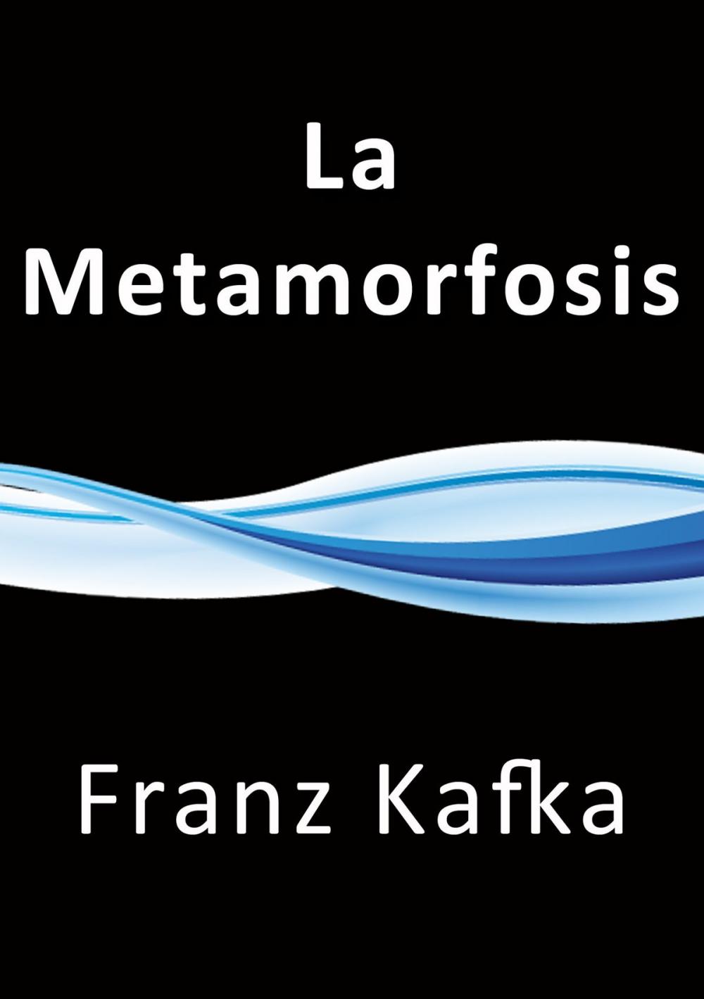 Big bigCover of La metamorfosis