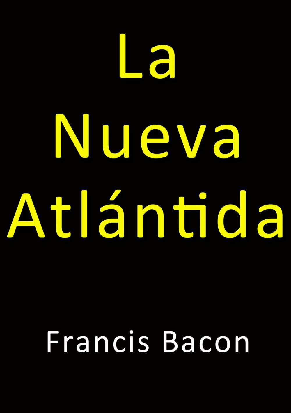 Big bigCover of La nueva Atlántida