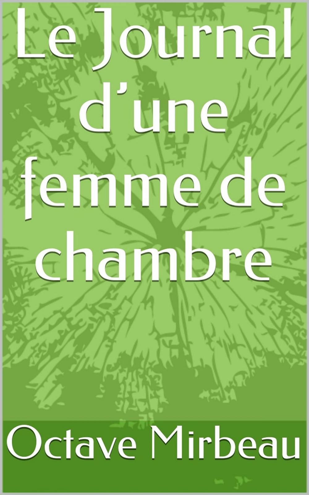 Big bigCover of Le Journal d’une femme de chambre