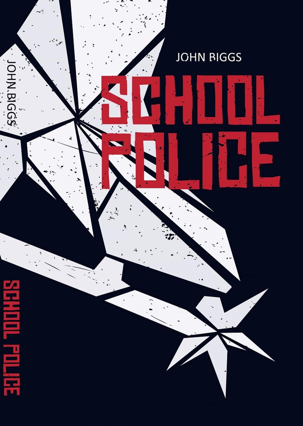 Big bigCover of School Police