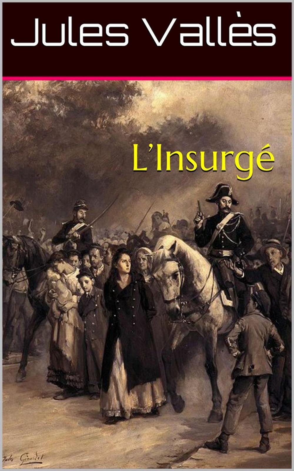 Big bigCover of L’Insurgé