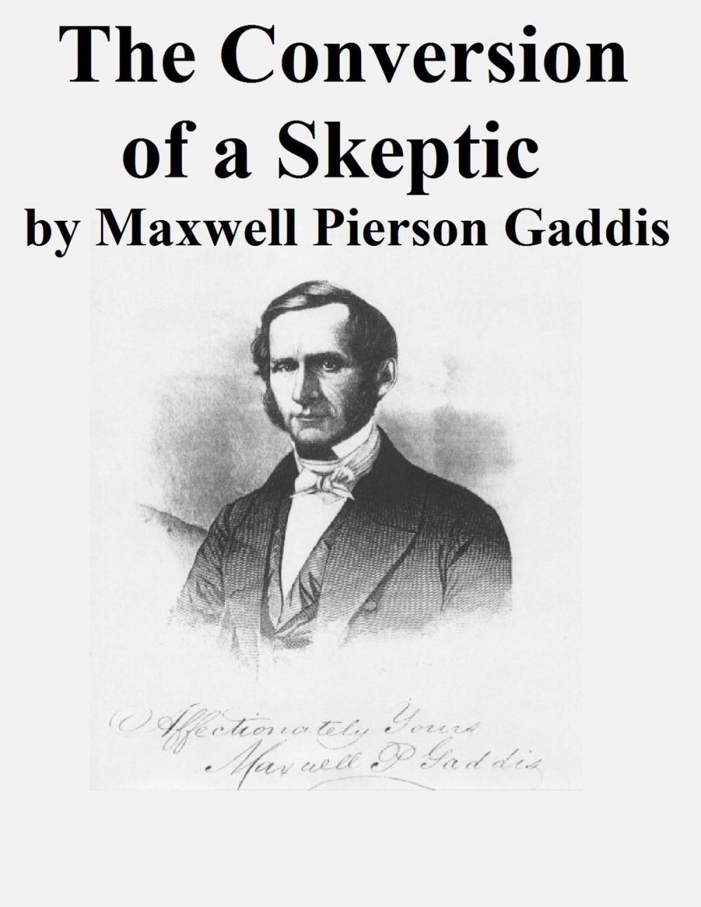 Big bigCover of The Conversion of a Skeptic