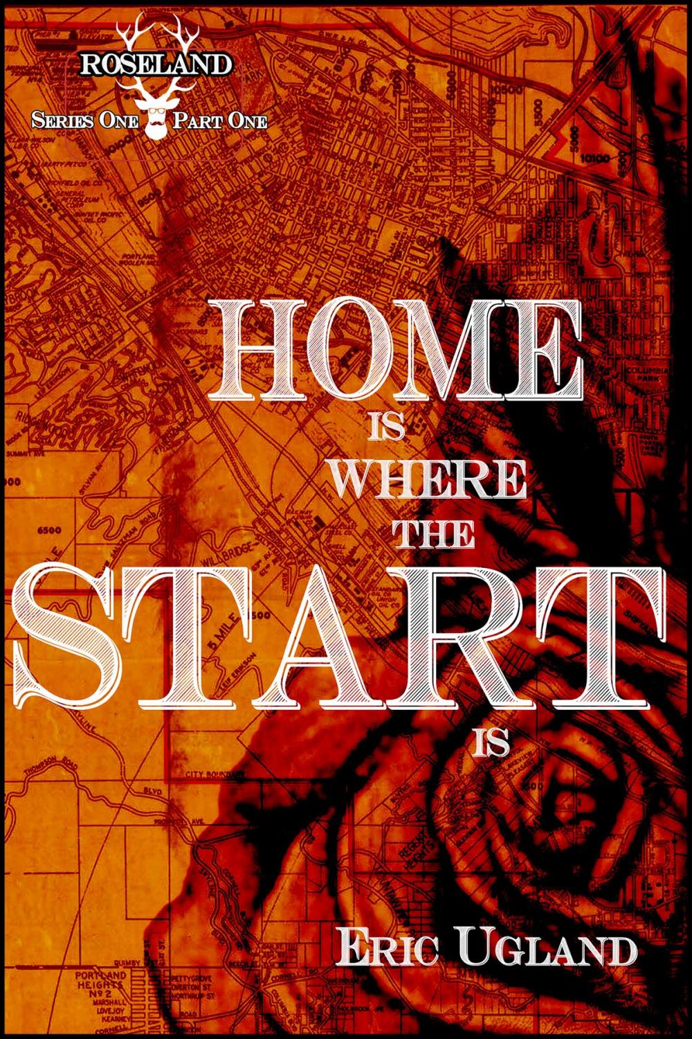 Big bigCover of Home Is Where The Start Is