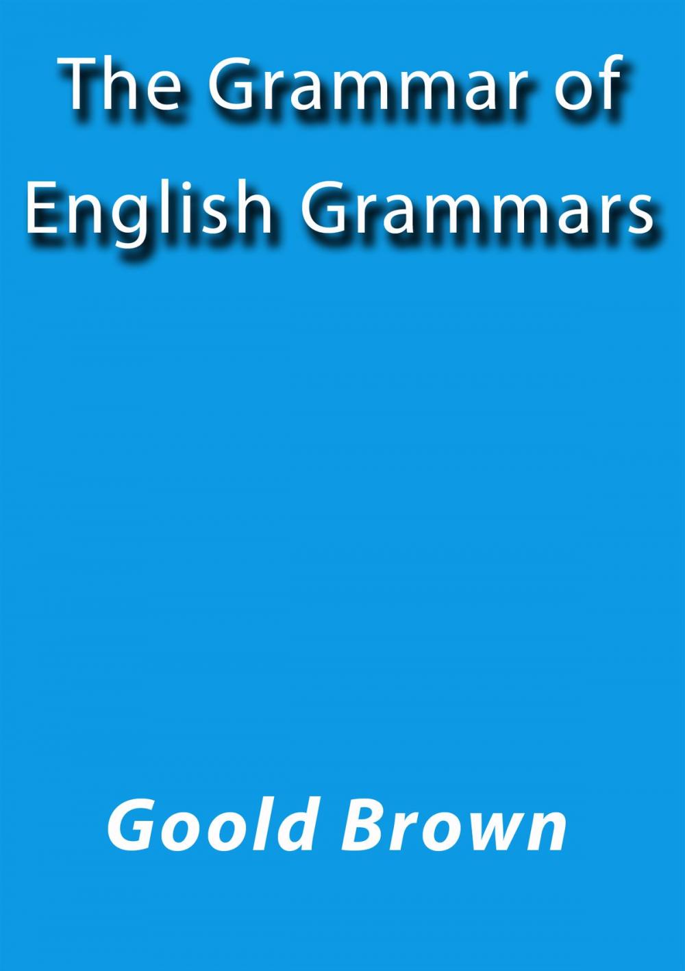 Big bigCover of The grammar of English grammars