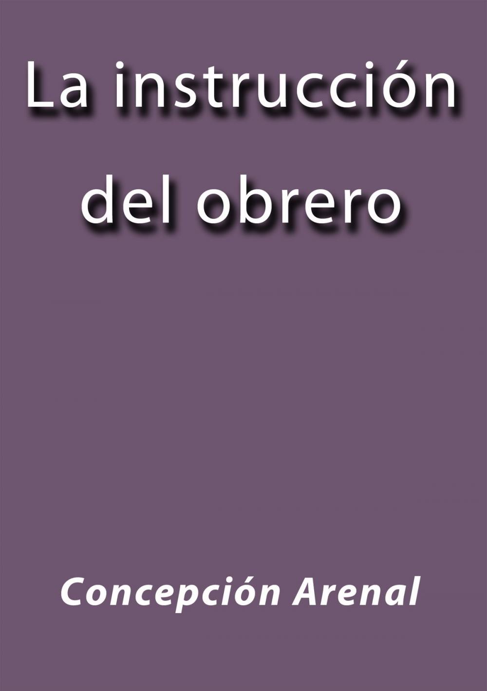 Big bigCover of La instrucción del obrero