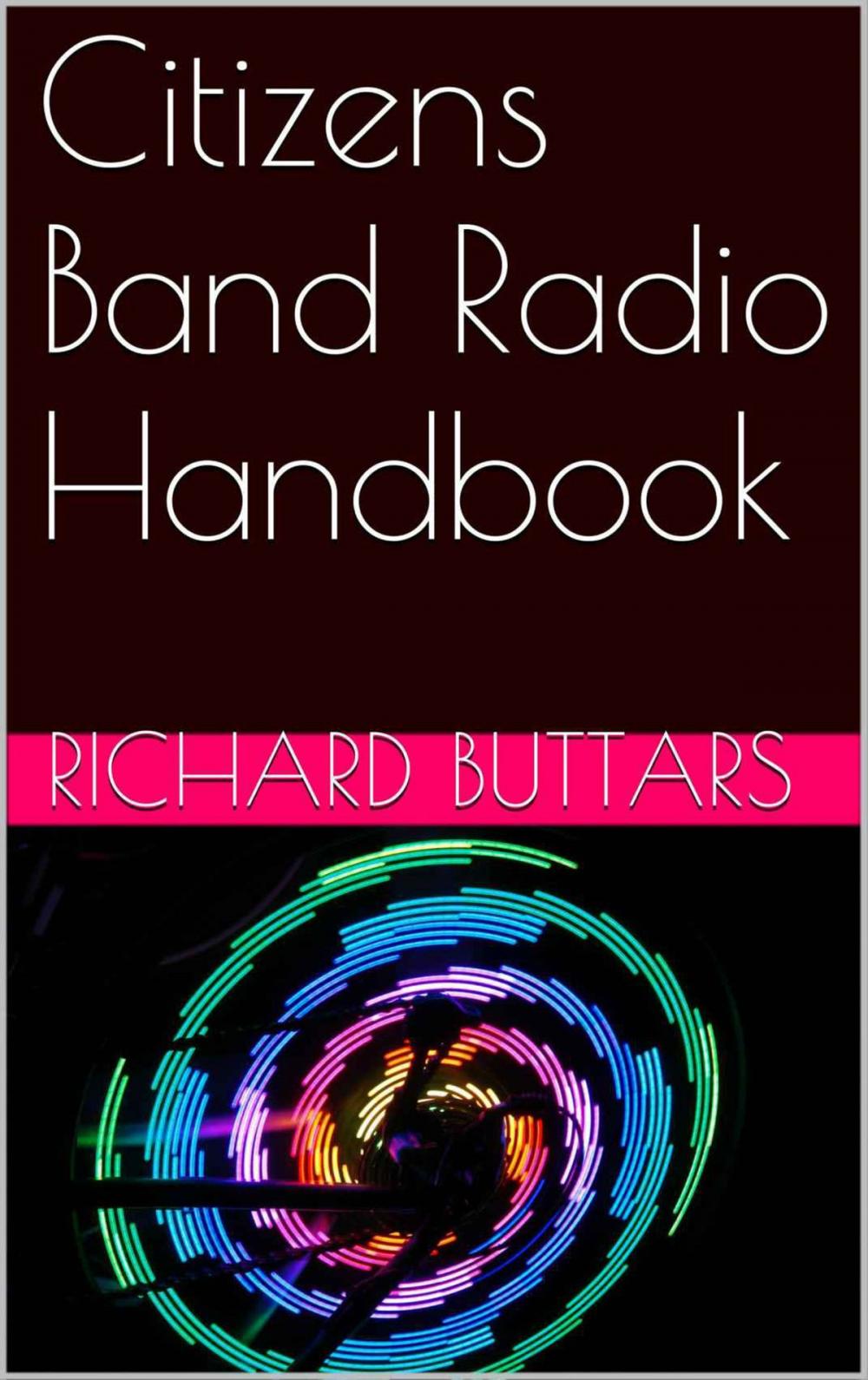 Big bigCover of Citizens Band Radio Handbook