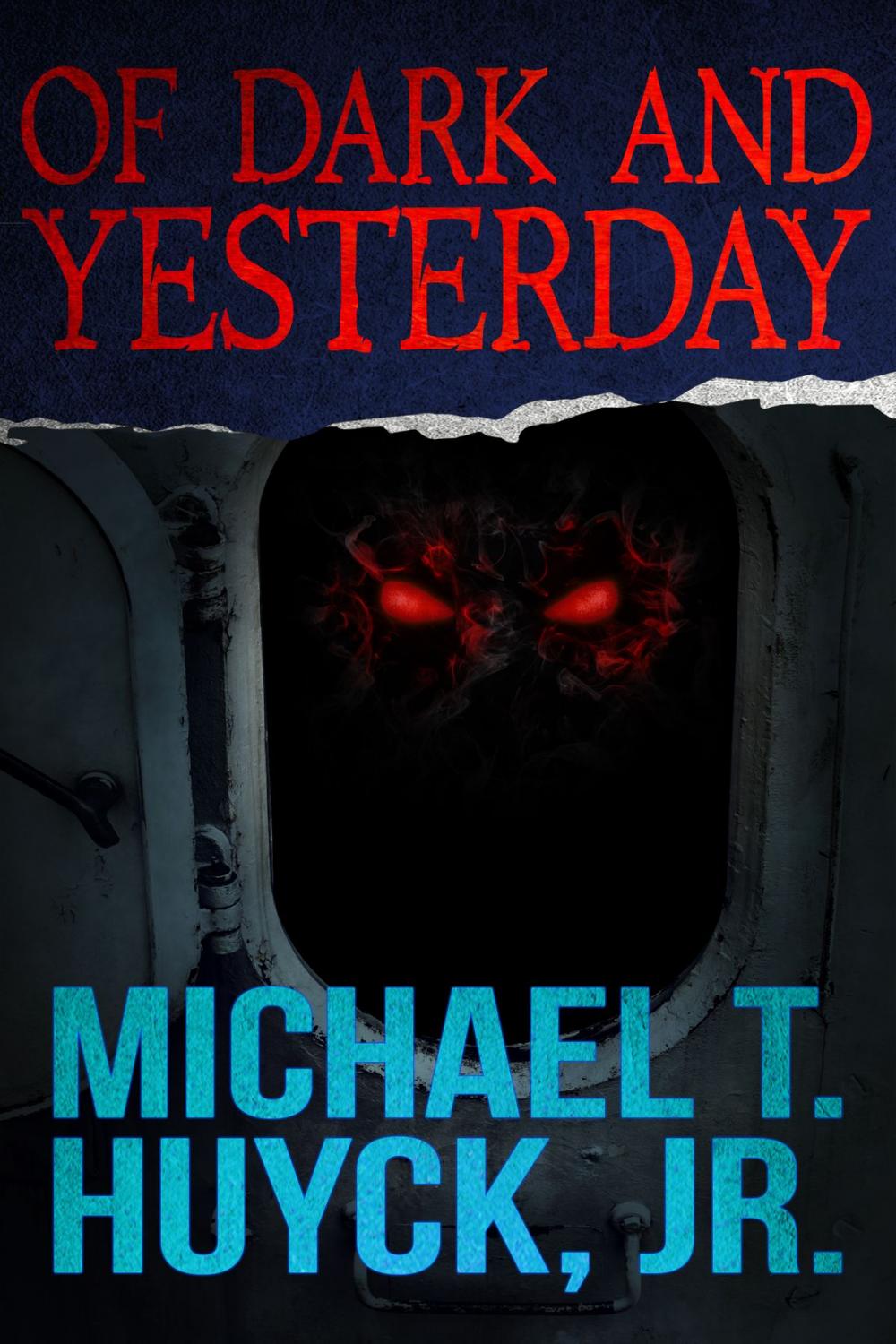 Big bigCover of Of Dark and Yesterday