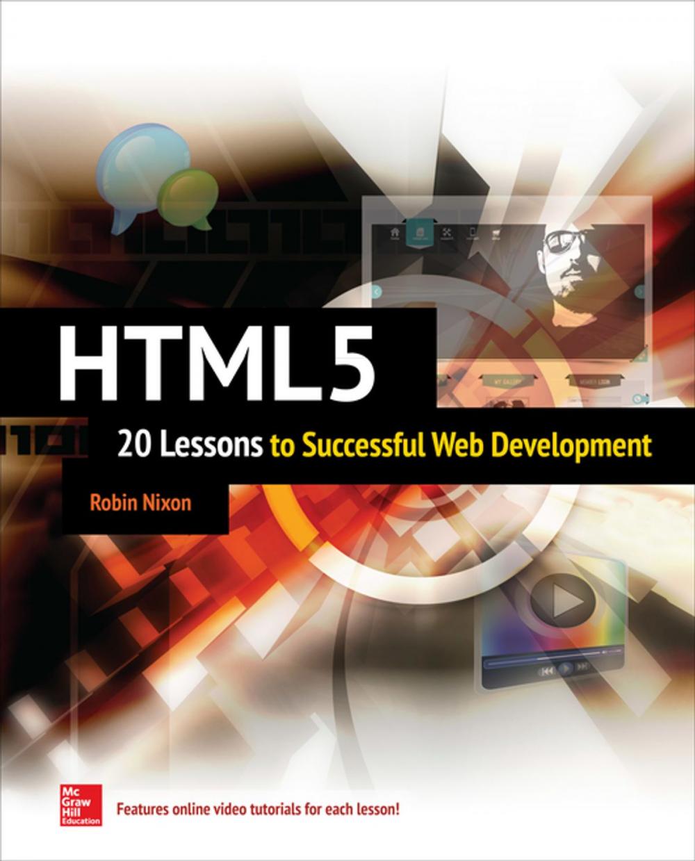 Big bigCover of HTML5: 20 Lessons to Successful Web Development