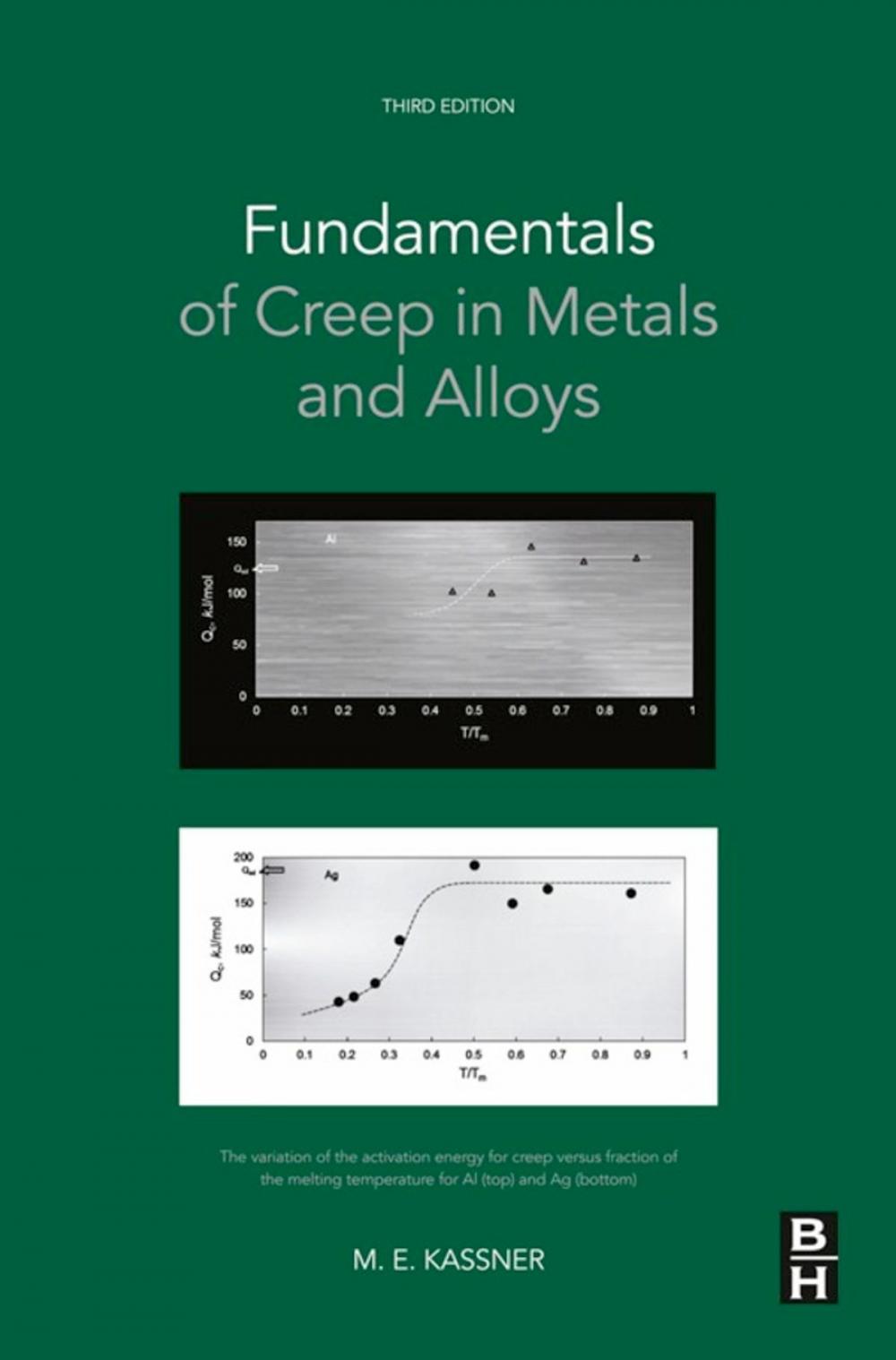 Big bigCover of Fundamentals of Creep in Metals and Alloys