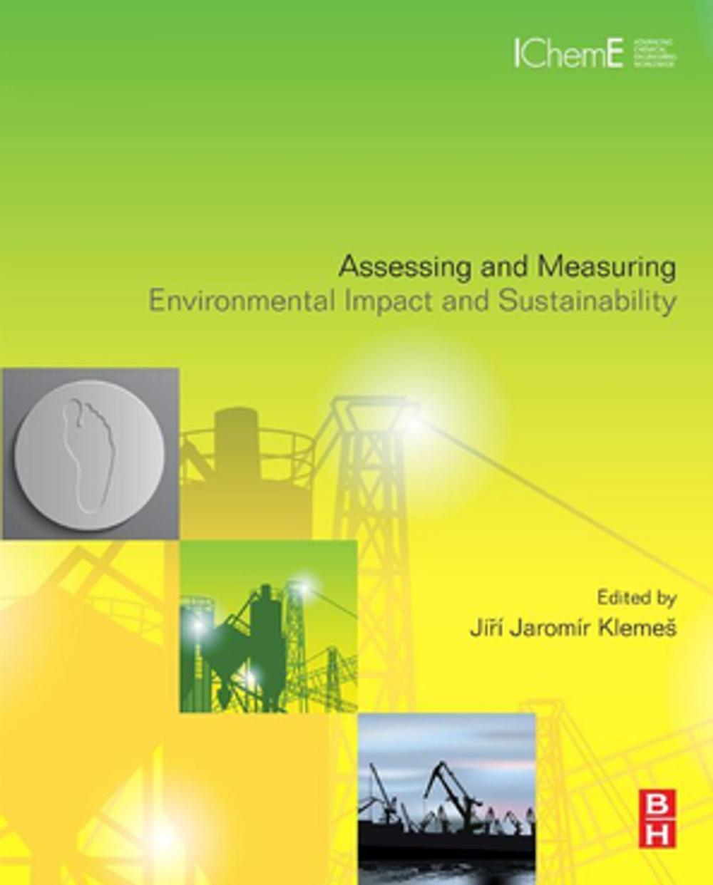 Big bigCover of Assessing and Measuring Environmental Impact and Sustainability