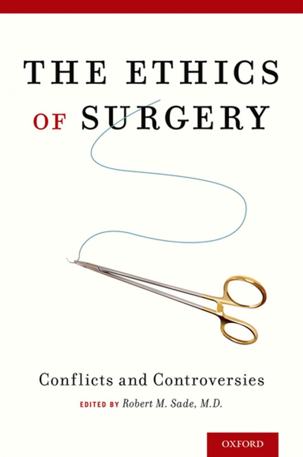 Big bigCover of The Ethics of Surgery