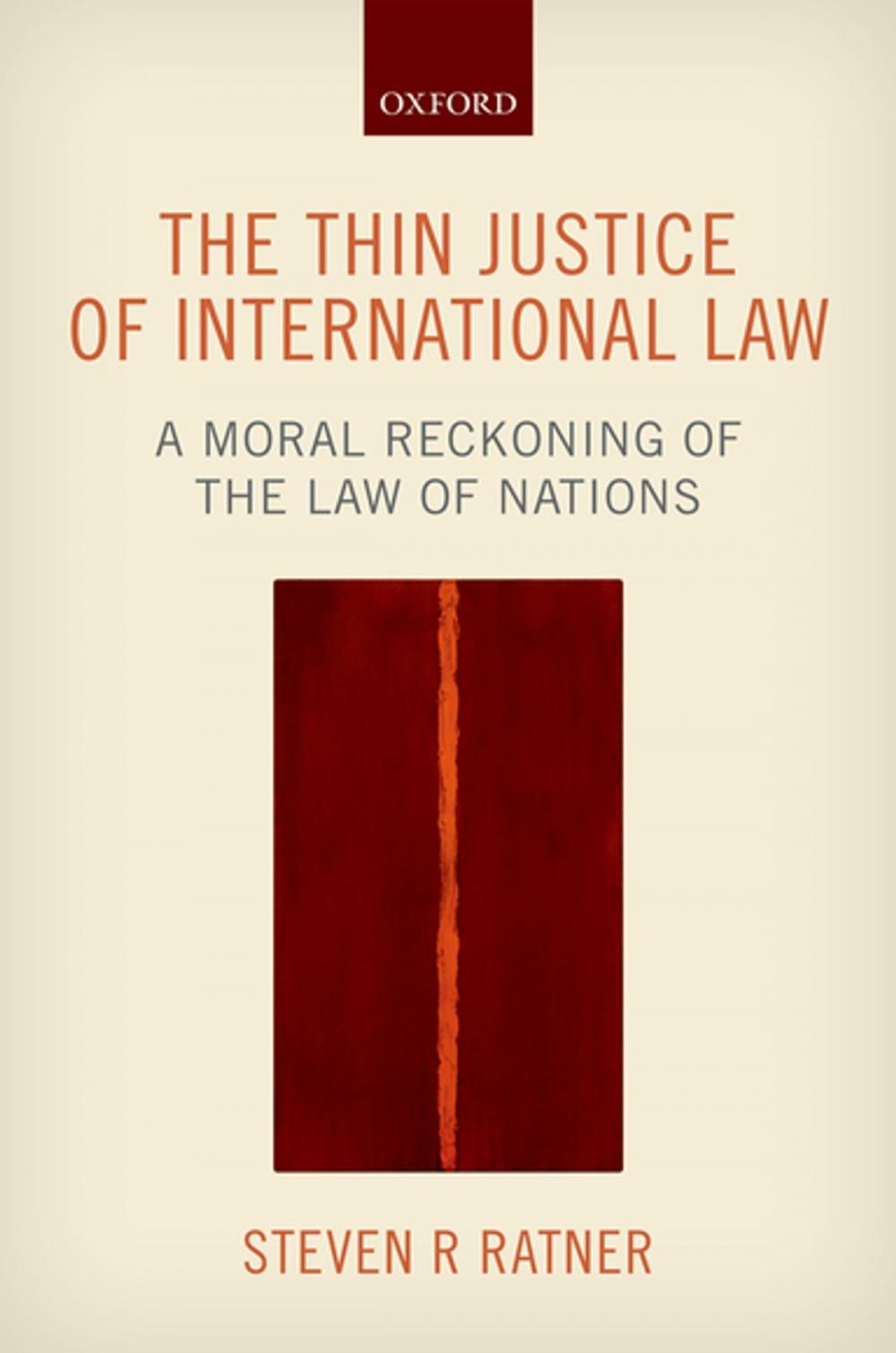 Big bigCover of The Thin Justice of International Law