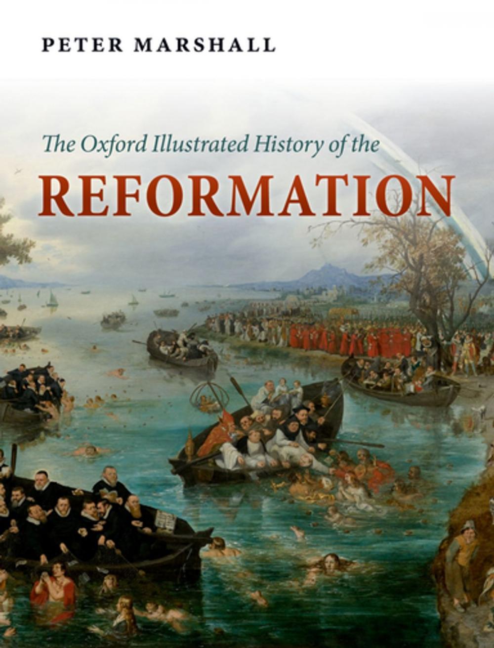 Big bigCover of The Oxford Illustrated History of the Reformation