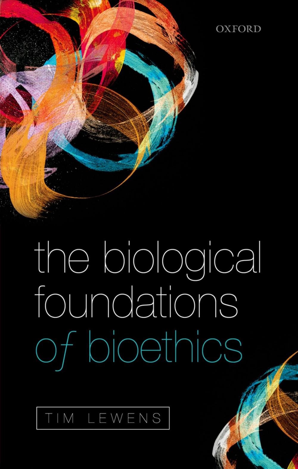 Big bigCover of The Biological Foundations of Bioethics