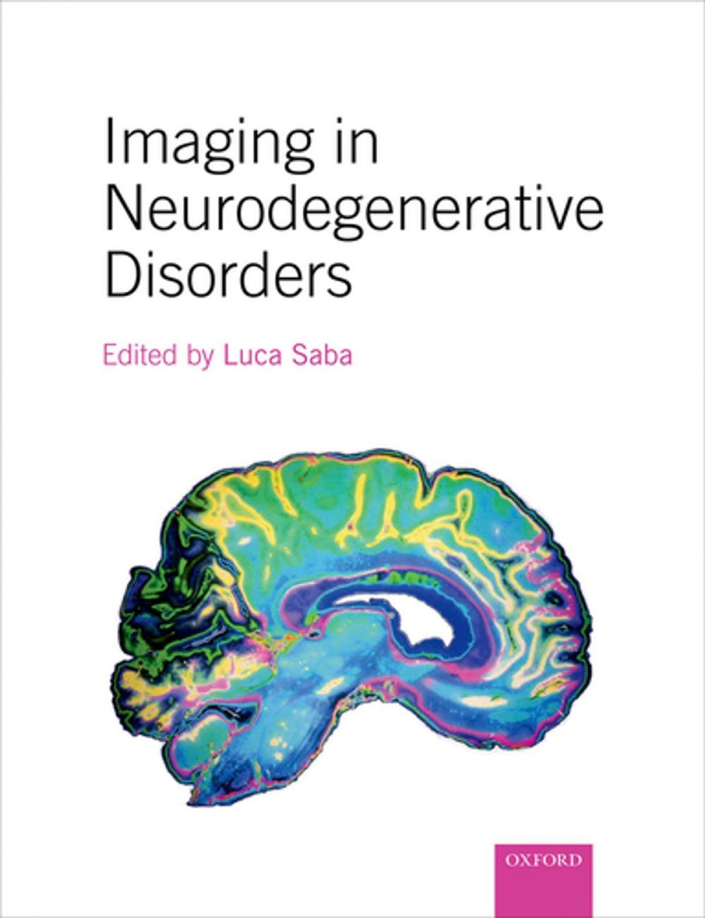 Big bigCover of Imaging in Neurodegenerative Disorders