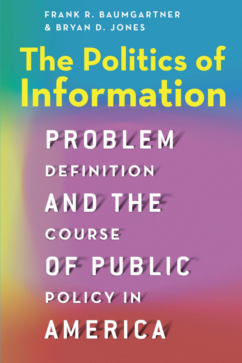 Big bigCover of The Politics of Information