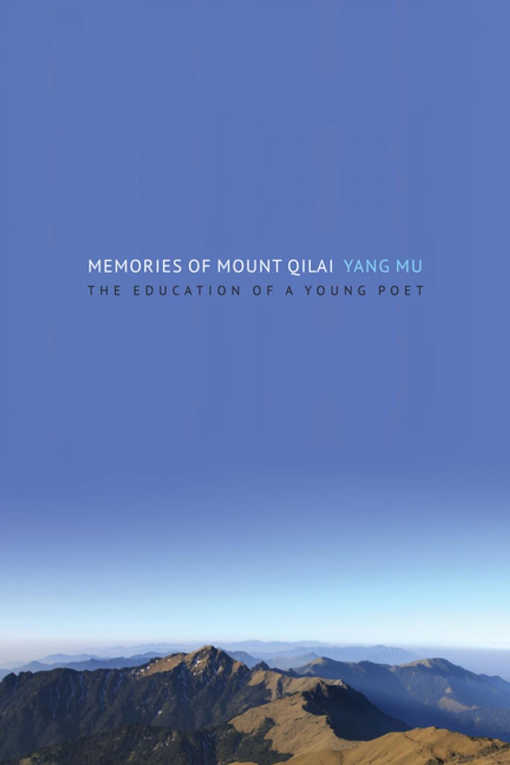 Big bigCover of Memories of Mount Qilai