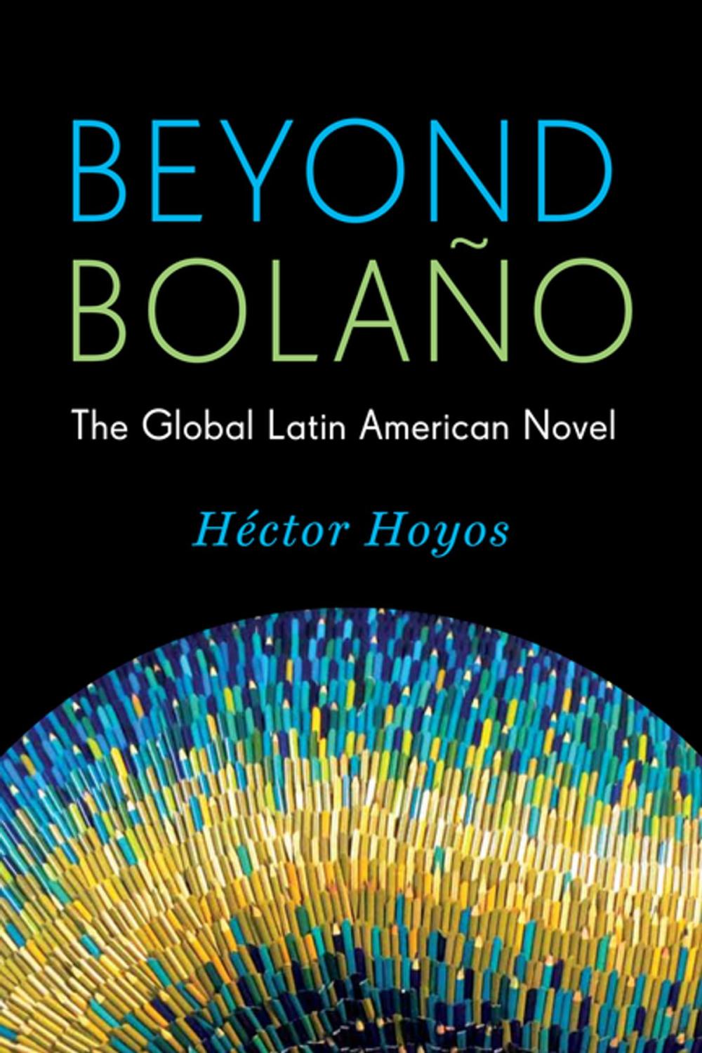 Big bigCover of Beyond Bolaño