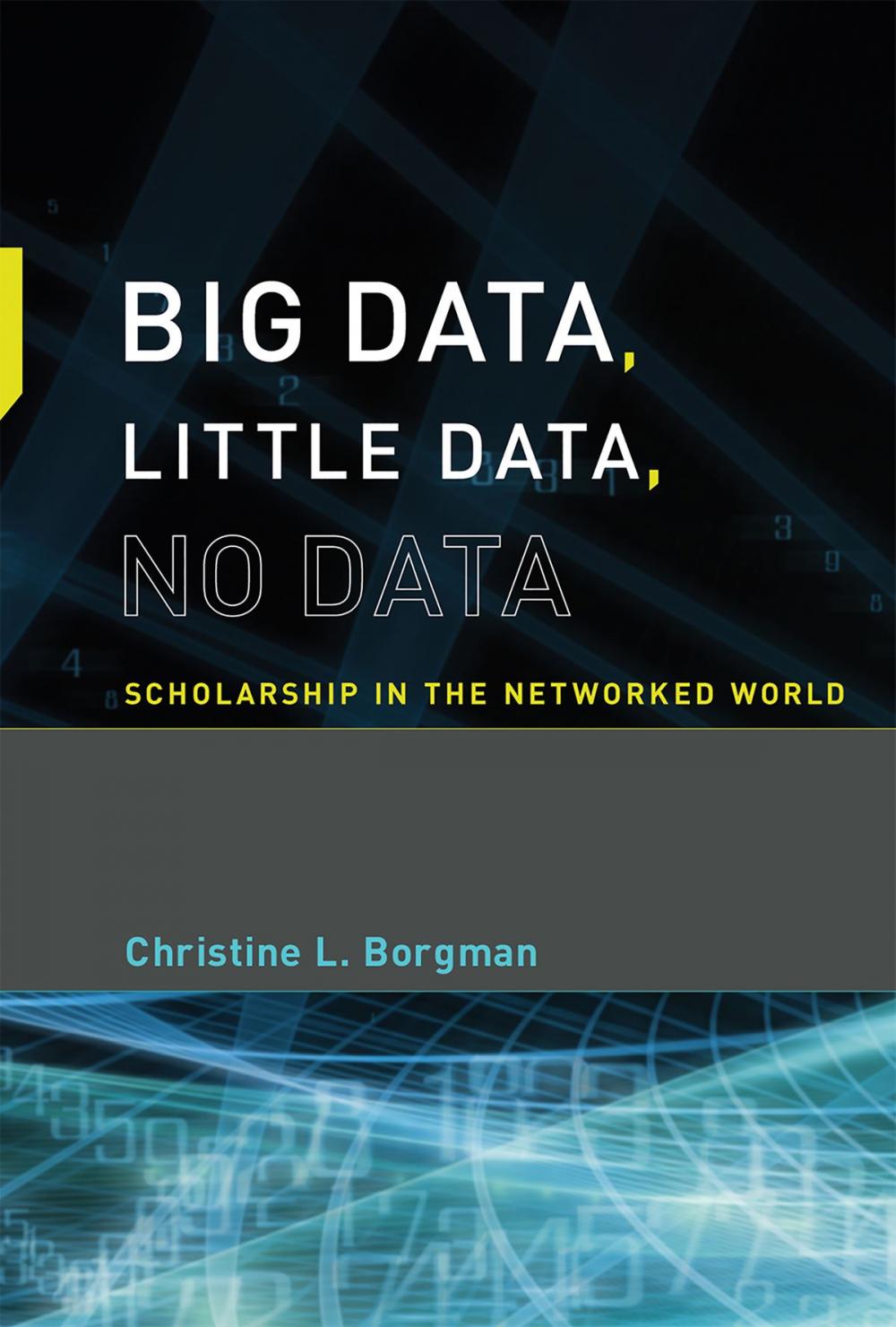 Big bigCover of Big Data, Little Data, No Data