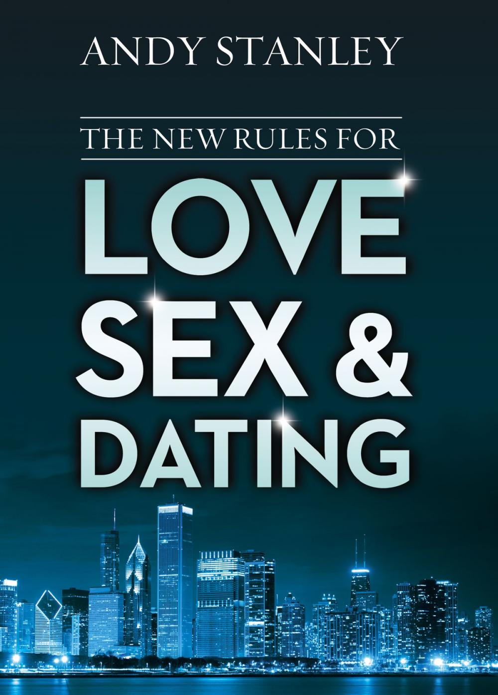 Big bigCover of The New Rules for Love, Sex, and Dating