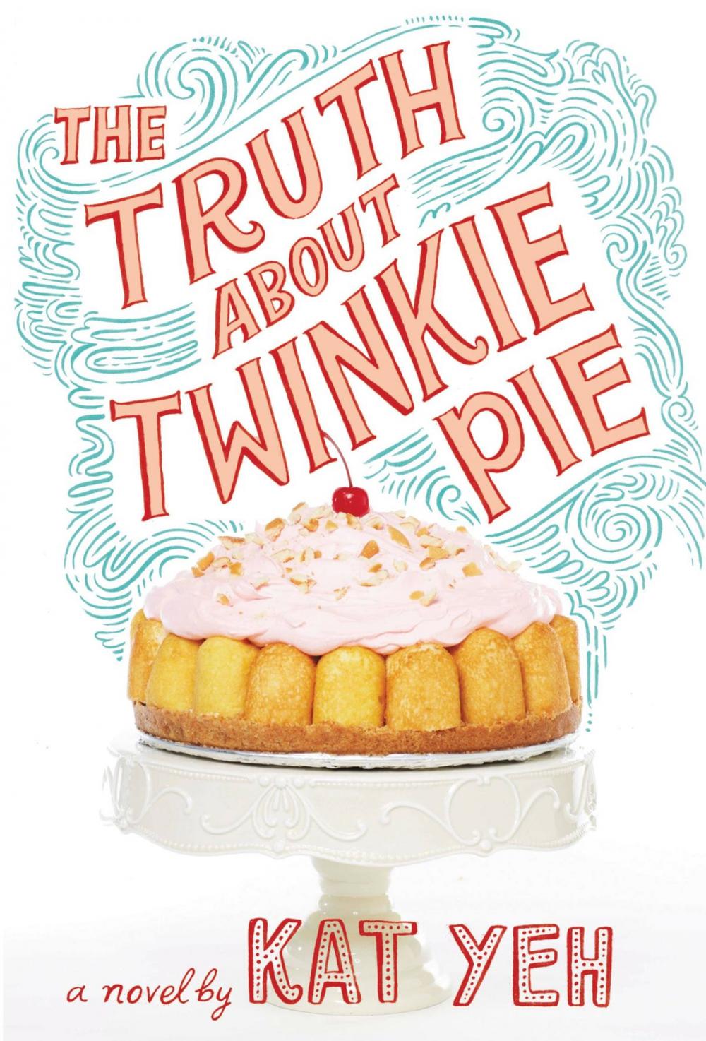 Big bigCover of The Truth About Twinkie Pie