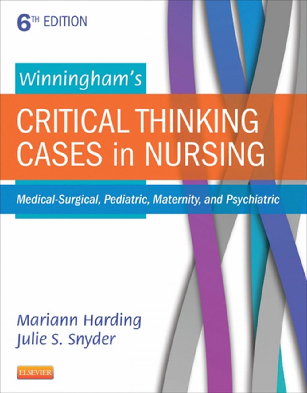 Big bigCover of Winningham's Critical Thinking Cases in Nursing - E-Book