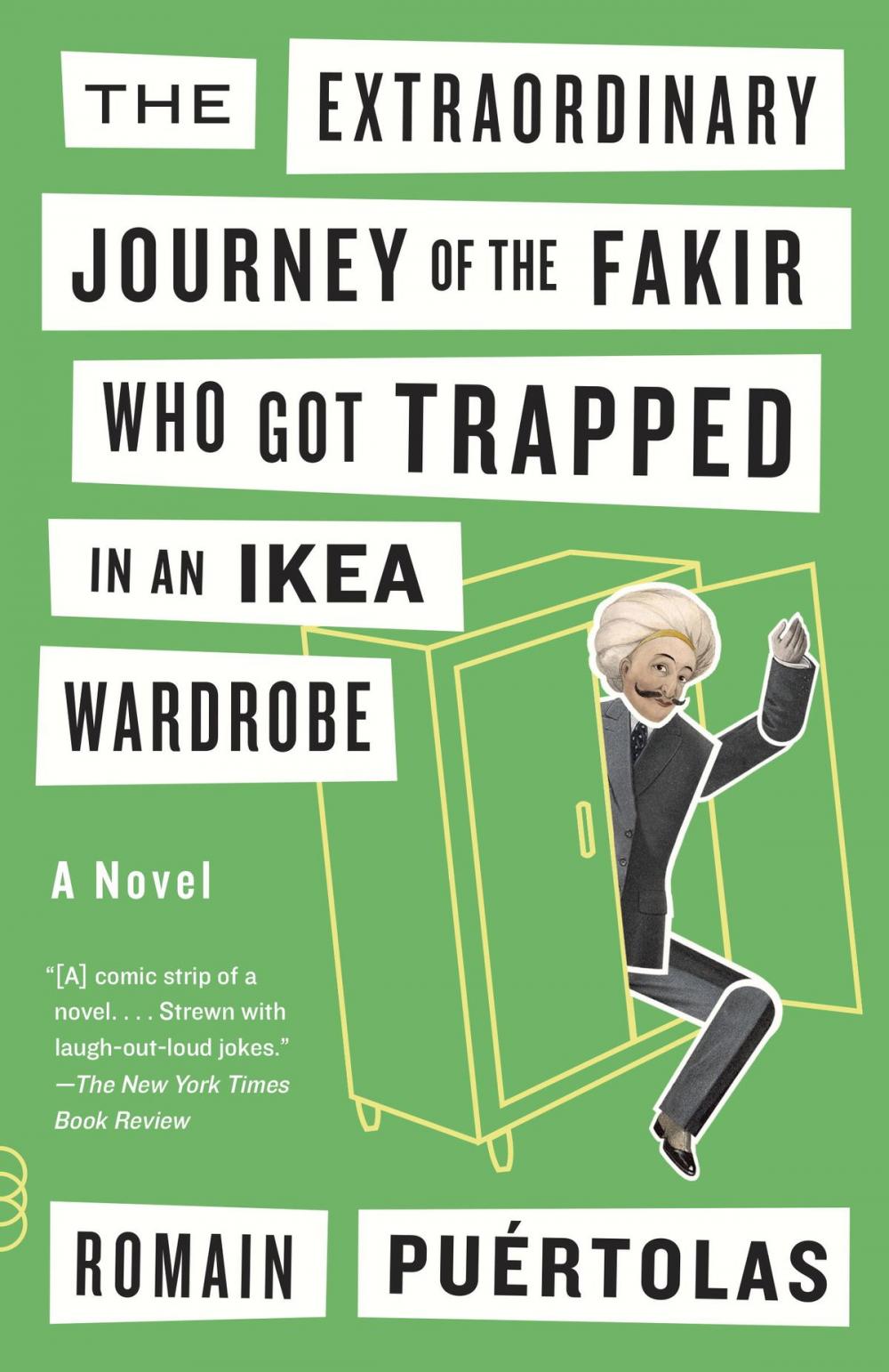 Big bigCover of The Extraordinary Journey of the Fakir Who Got Trapped in an Ikea Wardrobe