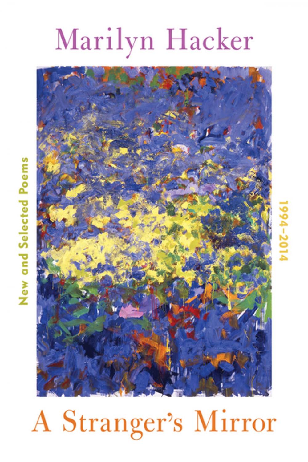 Big bigCover of A Stranger's Mirror: New and Selected Poems 1994-2014