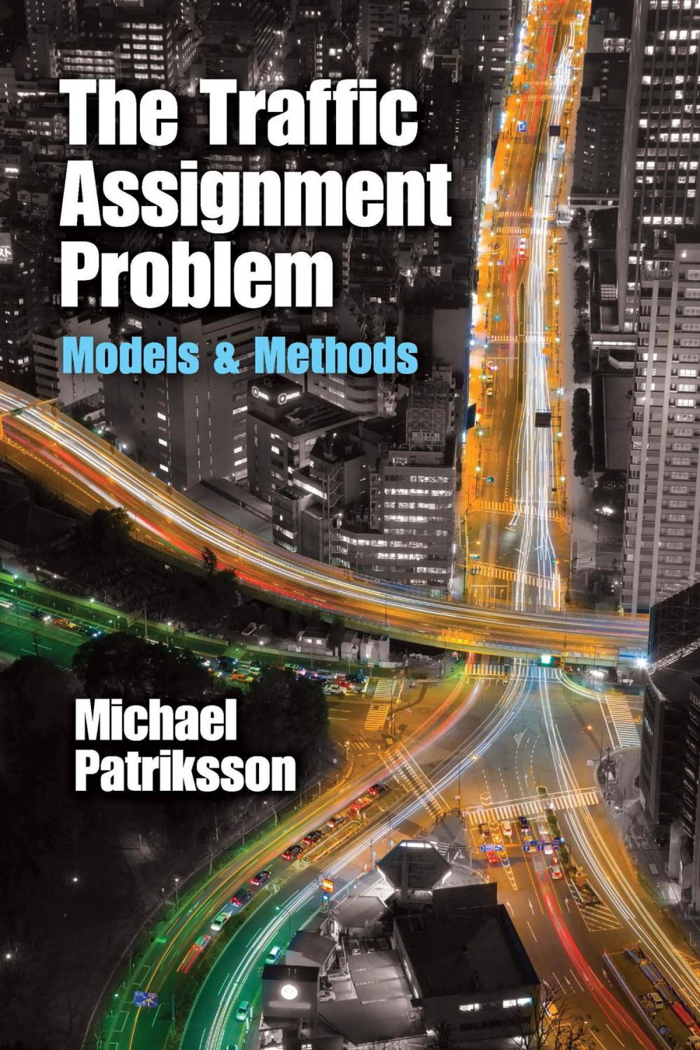 Big bigCover of The Traffic Assignment Problem