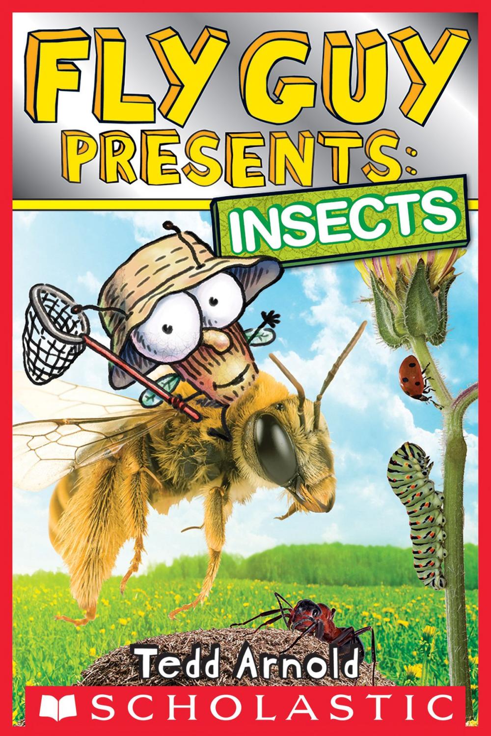 Big bigCover of Fly Guy Presents: Insects (Scholastic Reader, Level 2)