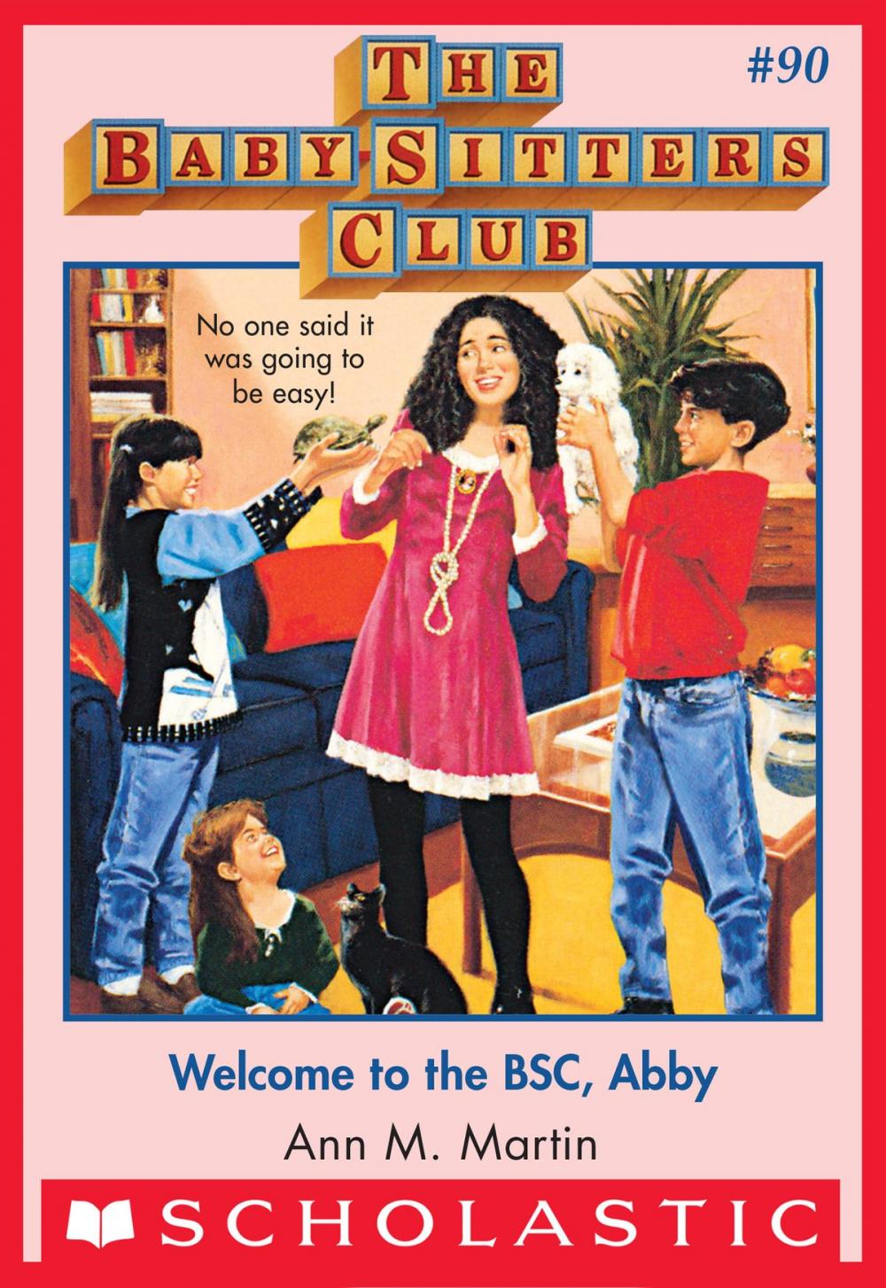 Big bigCover of The Baby-Sitters Club #90: Welcome to the BSC, Abby